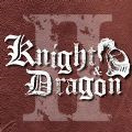knight and dragon 2百度版